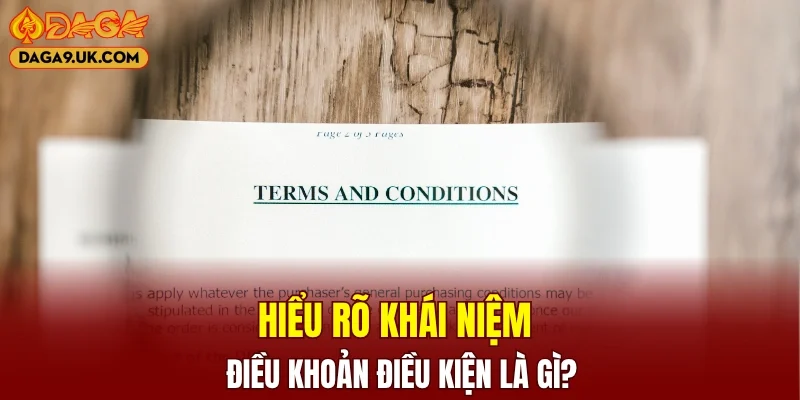 Khái quát về điều khoản điều kiện khi tham gia nhà cái